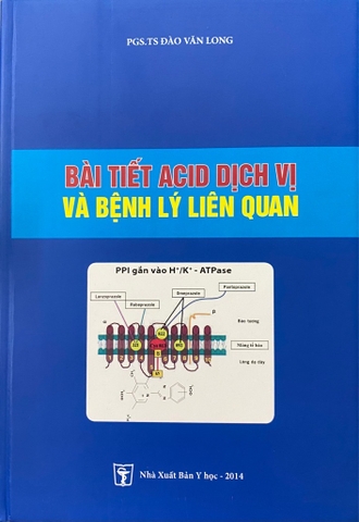 Sách - Bài tiết acid dịch vị và bệnh lý liên quan