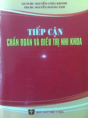 Tiếp cận chuẩn đoán và điều trị Nhi khoa( bìa mềm )