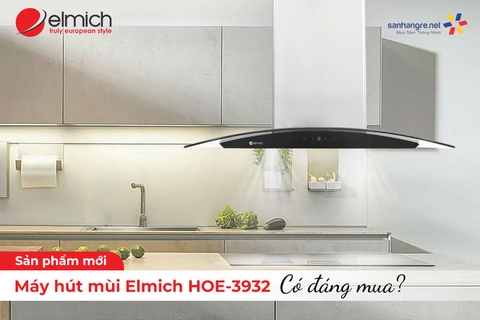 Máy hút mùi Elmich HOE-3932