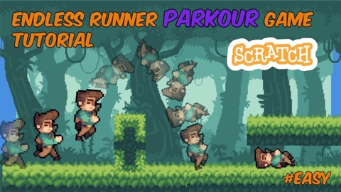 Hướng dẫn cách làm game Parkour trên Scratch chi tiết nhất