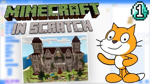 Hướng dẫn chi tiết cách làm game Minecraft trong Scratch