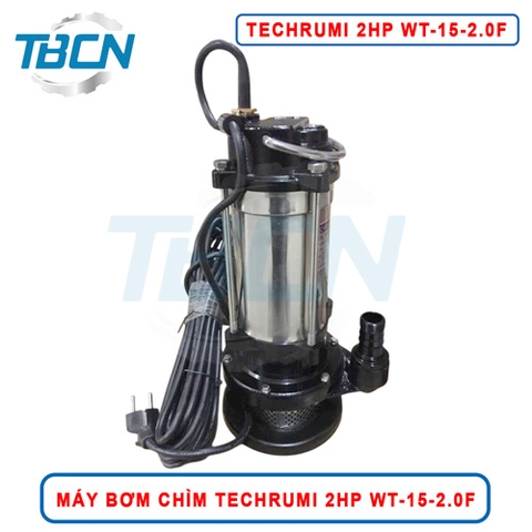 Máy Bơm Chìm Techrumi 2HP WT-15-2.0F​​​​​​​