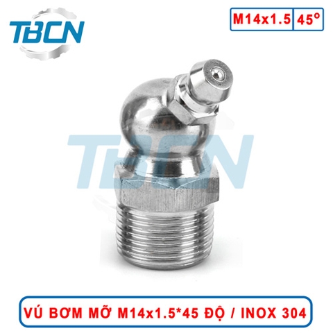 Vú Bơm Mỡ Góc 45 Độ M14x1.5 Inox 304