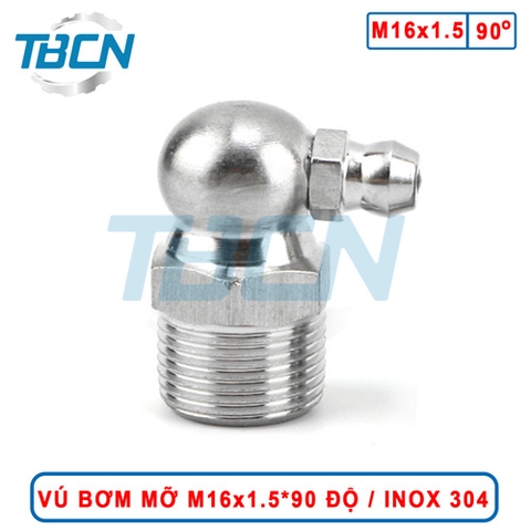 Vú Bơm Mỡ Góc 90 Độ M16x1.5 Inox 304