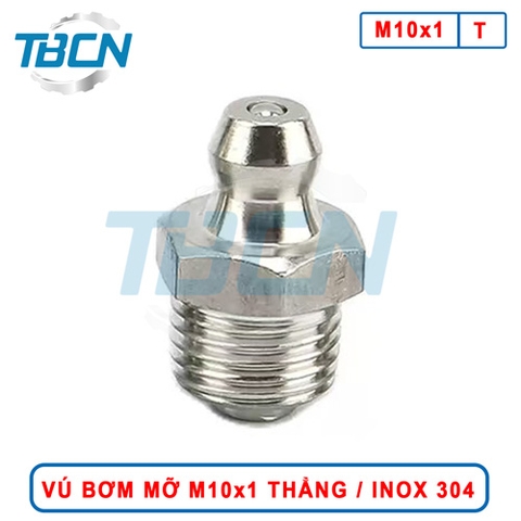 Vú Bơm Mỡ Thẳng Inox 304 M10x1