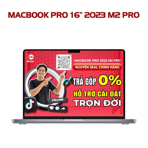 MacBook Pro M2 16 inch 2023 Mới New Seal Chính Hãng | MRCAU