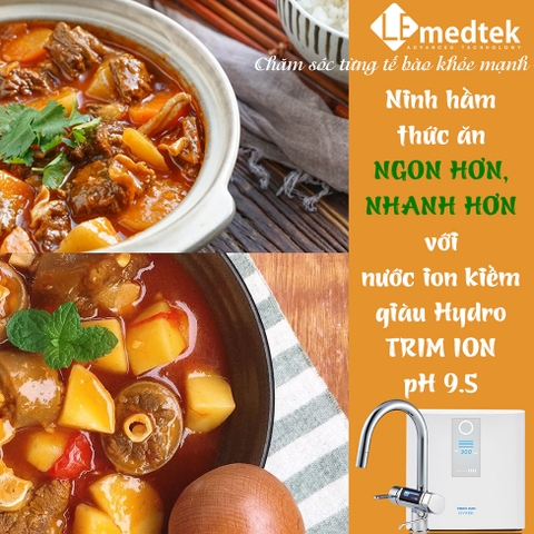 Nấu ăn ngon, hương vị thơm ngon hơn với nước ion kiềm giàu Hydro TRIM ION