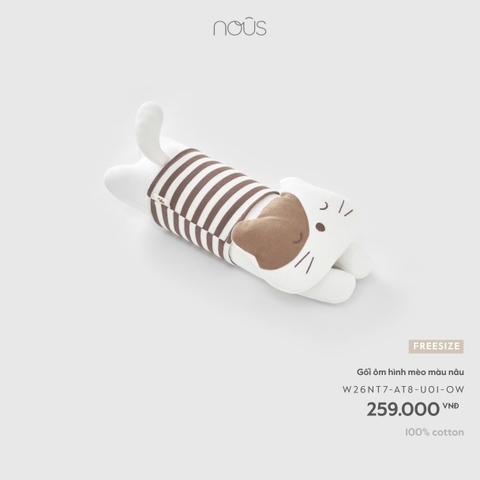 NOUS - Gối ôm hình mèo màu nâu - FS - SS26.T8A