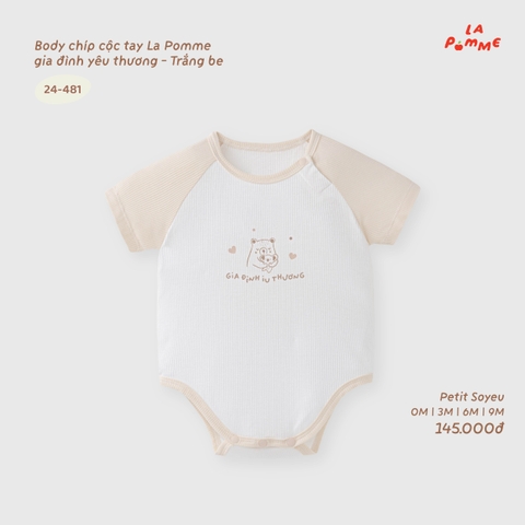 LP - Body chip cộc tay La Pomme gia đình yêu thương - Trắng Be - 6-9M - SS26.T8B