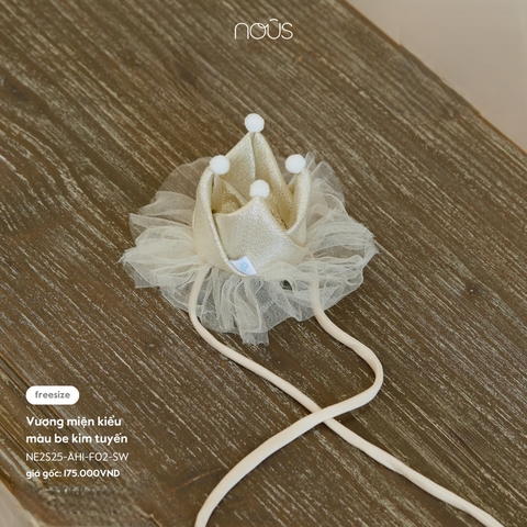 NOUS NP25 - Vương miện kiểu màu be kim tuyến - FS - SS25.T6B