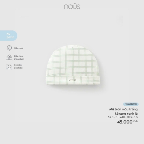 NOUS - Mũ tròn màu trắng kẻ caro xanh lá -  - Newborn - SS26.T1A