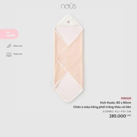 NOUS - Chăn ủ màu hồng phối trắng thêu cô tiên -  - FS - SS26.T1A