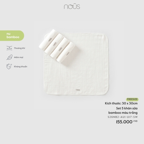 NOUS - Set 5 khăn sữa bamboo màu trắng - FS - SS26.T3A