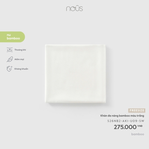 NOUS - Khăn đa năng bamboo màu trắng - FS - SS26.T5A