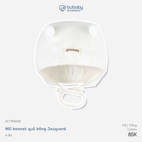 BU - Mũ Bonnet Quả bông - ACT1943QB - Trắng - 0-3M - SS26.T8B