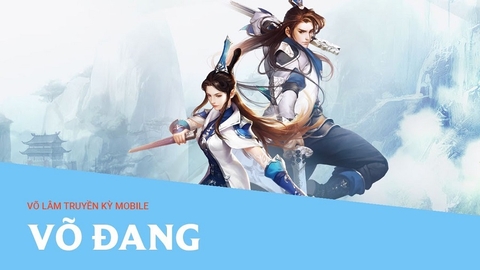 Môn phái Võ Đang của Võ Lâm Truyền Kỳ Mobile đã chính thức thức tỉnh