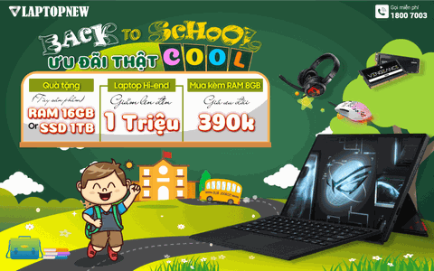 BACK TO SCHOOL - ƯU ĐÃI THẬT COOL 2023