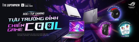 [KM] TỰU TRƯỜNG ĐỈNH – CHIẾN GAME COOL CÙNG ASUS ROG X TUF GAMING từ 01/08/2022 – 31/10/2022 .