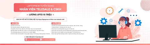 NHÂN VIÊN SALEONLINE & CSKH | LAPTOPNEW.vn
