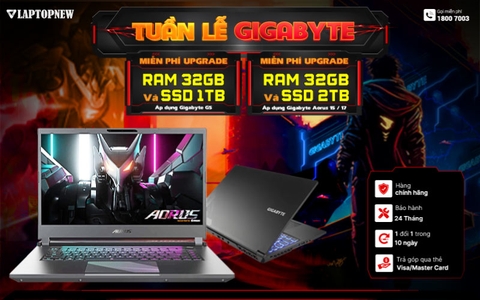 TUẦN LỄ GIGABYTE - NÂNG CẤP MAX CẤU HÌNH