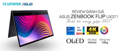 GIỚI THIỆU & ĐÁNH GIÁ ASUS ZENBOOK FLIP UX371 | LAPTOPNEW.vn (thiếu video)