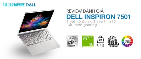 GIỚI THIỆU VÀ ĐÁNH GIÁ DELL INSPIRON 7501 | LAPTOPNEW.vn