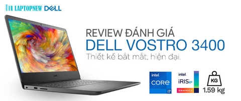 [REVIEW SẢN PHẨM] - LAPTOP DELL VOSTRO 3400 | LAPTOPNEW.vn