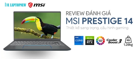 [REVIEW SẢN PHẨM] - LAPTOP MSI PRESTIGE 14 | LAPTOPNEW.vn