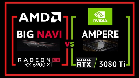 AMD Big Navi và NVIDIA Ampere sẽ cùng được ra mắt trong tháng 9 tới 