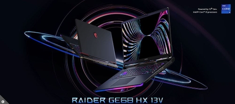 [REVIEW SẢN PHẨM] LAPTOP MSI RAIDER GE68 HX - CPU GEN 13TH + RTX 40 SERIES