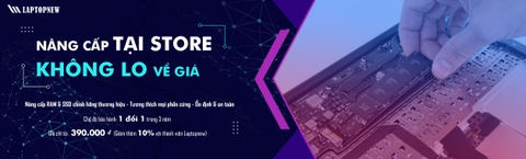 NÂNG RAM TẠI STORE - KHÔNG LO VỀ GIÁ | LAPTOPNEW.vn