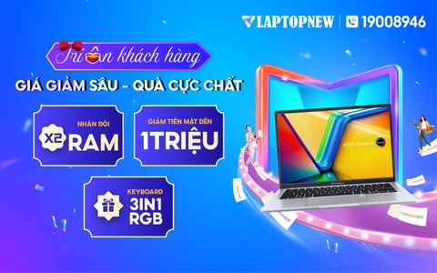 LAPTOPNEW TRI ÂN KHÁCH HÀNG 