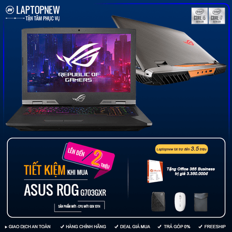 Laptop Asus ROG G703GXR EV029R (TITANIUM) - NGỪNG KINH DOANH