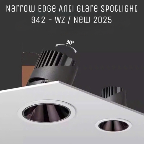ĐÈN ÂM TRẦN NARROW EDGE ANTI - GLARE SPOTLIGHT - GÓC CHIẾU 24 ĐỘ - 12 watt - MODEL : WS - 942 2025