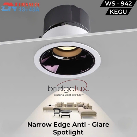 ĐÈN ÂM TRẦN NARROW EDGE ANTI - GLARE SPOTLIGHT - GÓC CHIẾU 36 ĐỘ - 10 watt - MODEL : WS - 942 KEGU