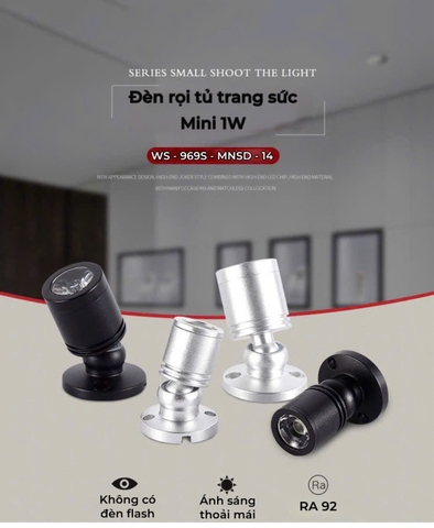 ĐÈN RỌI TỦ TRANG SỨC MINI 1 Watt - ĐỘ HOÀN MÀU CAO CRI 90 - LED CREE VÀNG 3000K - GÓC CHIẾU 24 ĐỘ - XOAY 360 ĐỘ - MODEL : WS - 969S