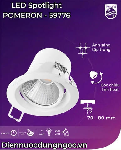 ĐÈN LED ÂM TRẦN SPOTLIGHT PHILLIPS - LK 70 - 80 MM - ĐỘ HOÀN MÀU CRI 80 - CÔNG SUẤT 7 WATT - MODEL : 59776