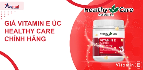 Vitamin E Úc Healthy Care Chính Hãng Giá Bao Nhiêu?