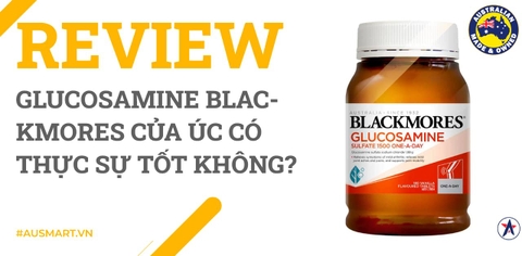Review Glucosamine Blackmores của Úc có thực sự tốt không?