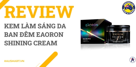 Review Kem làm sáng da ban đêm Eaoron Shining Cream