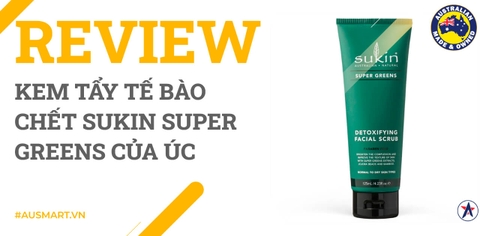 Review Kem tẩy tế bào chết Sukin Super Greens của Úc