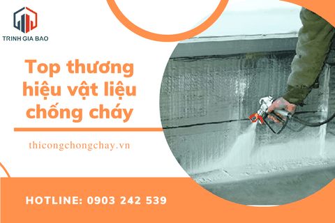 Top thương hiệu vật liệu chống cháy trong xây dựng