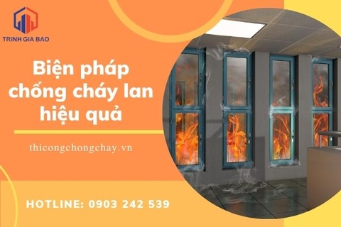 Biện pháp chống cháy lan hiệu quả