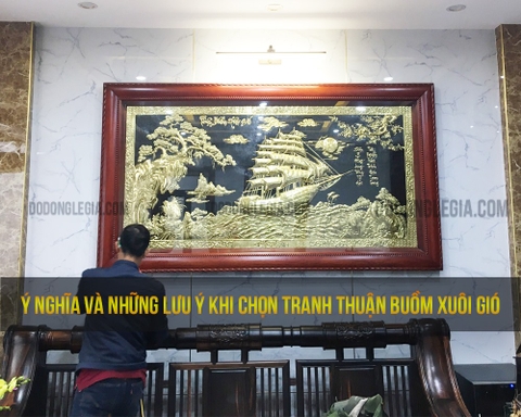 Đừng vội chọn tranh thuận buồm xuôi gió nếu chưa rõ ý nghĩa và cách treo