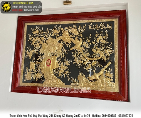 Tranh vinh hoa phú quý mạ vàng 24k KT 2m37x1m76