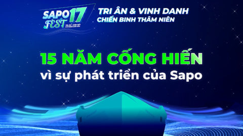 Sapo Fest 17 - Tri ân chiến binh thâm niên 15 năm