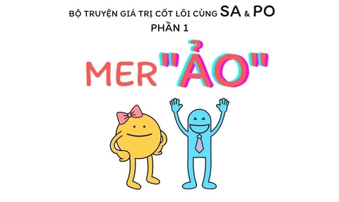 Bộ Truyện Giá Trị Cốt Lõi Cùng Sa Và Po: Mer 
