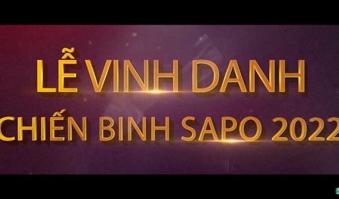 Thông báo: Sự kiện Lễ vinh danh Chiến binh Sapo 2022 - Sapo Warrior Awards
