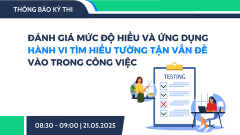 Triển khai kỳ thi đánh giá mức độ hiểu và áp dụng hành vi 
