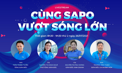 Sự kiện livestream: Cùng Sapo vượt sóng lớn